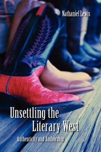 Unsettling the Literary West