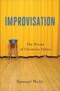 Improvisation – The Drama of Christian Ethics