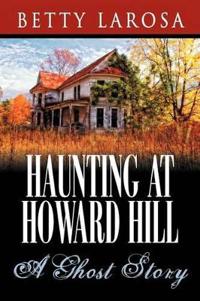 Haunting at Howard Hill