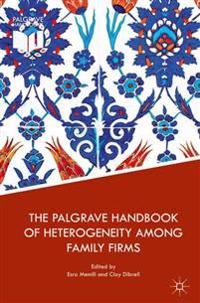 The Palgrave Handbook of Heterogeneity Among Family Firms