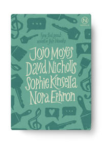 Presentask med fyra feel good-noveller: Moyes, Nicholls, Kinsella & Ephron