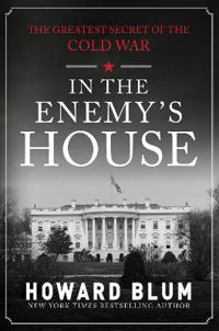 In the enemys house - the greatest secret of the cold war