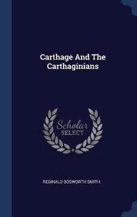 Carthage and the Carthaginians