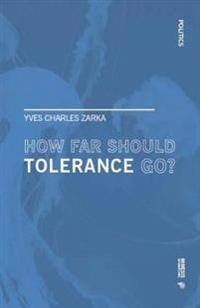 How far Should Tolerance go?