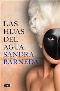 Las Hijas del Agua / The Water's Daughters