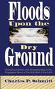 Floods Upon the Dry Ground