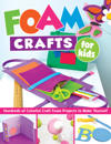 Foam Crafts for Kids