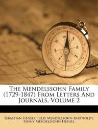 The Mendelssohn Family (1729-1847) From Letters And Journals, Volume 2