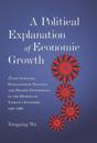 A Political Explanation of Economic Growth