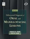 Differential Diagnosis of Oral and Maxillofacial Lesions
