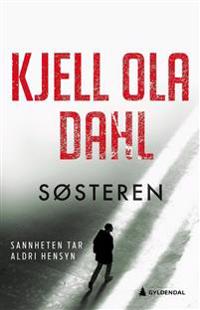 Søsteren - Kjell Ola Dahl | Inprintwriters.org