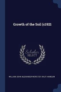 GROWTH OF THE SOIL  C1921