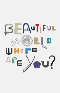 Beautiful World, Where Are You?