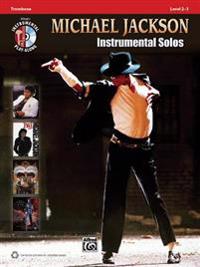 Michael Jackson Instrumental Solos, Trombone: Level 2-3 [With CD (Audio)]