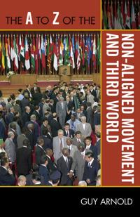 The A to Z of the Non-Aligned Movement and Third World