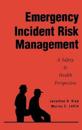 Emergency Incident Risk Management