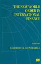 The New World Order in International Finance