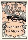 The Kraus Project: Essays by Karl Kraus
