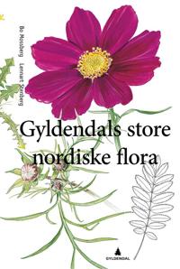 Gyldendals store nordiske flora - Lennart Stenberg | Inprintwriters.org