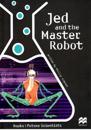 Jed and the Master Robot