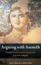 Arguing with Aseneth
