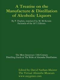 A Treatise on the Manufacture and Distillation of Alcoholic Liquors