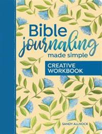 Bible Journaling Made Simple Creative