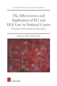 The Effectiveness and Application of Eu and Eea Law in National Courts
