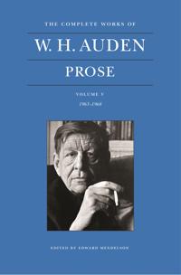 The Complete Works of W. H. Auden: Prose