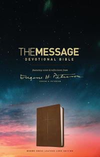 The Message Devotional Bible, Brown Cross: Featuring Notes & Reflections from Eugene H. Peterson