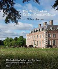 The Rebirth of an English Country House
