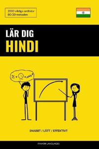 Lär Dig Hindi - Snabbt / Lätt / Effektivt: 2000 Viktiga Ordlistor