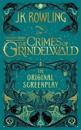 Fantastic Beasts: The Crimes of Grindelwald â?? The Original Screenplay