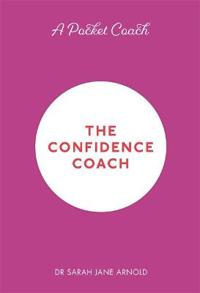 A Pocket Coach: The Confidence Coach