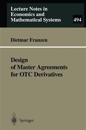 Design of Master Agreements for OTC Derivatives