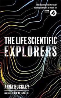 Life scientific: explorers