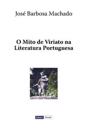 O Mito de Viriato na Literatura Portuguesa