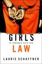 Girls in Trouble with the Law