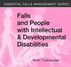 Falls and People with Intellectual & Developmental Disabilities