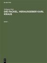 Die Fackel. Herausgeber Karl Kraus