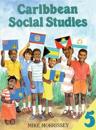 Caribbean Social Studies Book 5
