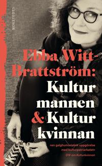 Kulturmannen & Kulturkvinnan - Ebba Witt-Brattström | Mejoreshoteles.org