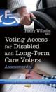 Voting Access for DisabledLong-Term Care Voters