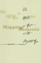 Mapping Benjamin