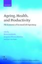 Ageing, Health, and Productivity