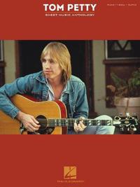 Tom Petty Sheet Music Anthology (PVG)