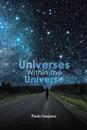 Universes Within the Universe