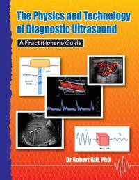 Physics and Technology of Diagnostic Ultrasound