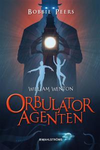 William Wenton 3 - Orbulatoragenten