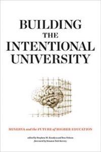 Building the Intentional University